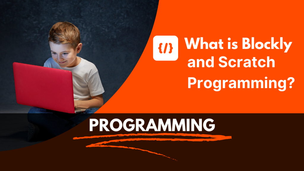 blockly and scratch programming